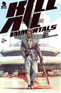 KILL ALL IMMORTALS #4 