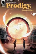 PRODIGY: SLAVES OF MARS #4 