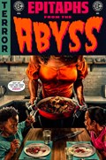 EPITAPHS FROM THE ABYSS #6 