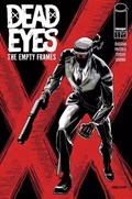 DEAD EYES: THE EMPTY FRAMES #1-RI 