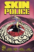 SKIN POLICE #3 