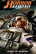 HORROR AND FANTASY ILLUSTRATED: CRADLE OF SHADOWS #1 