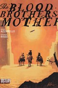 THE BLOOD BROTHERS MOTHER #1-RI Prestige
