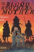 THE BLOOD BROTHERS MOTHER #1C Prestige