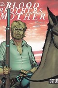 THE BLOOD BROTHERS MOTHER #1-RI-B Prestige