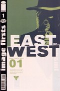 IMAGE FIRSTS: EAST OF WEST #1B 