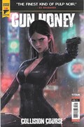 GUN HONEY: COLLISION COURSE #3 