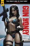 GUN HONEY: COLLISION COURSE #2J 