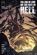 FALLING IN LOVE ON THE PATH TO HELL #6 