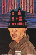 PLAGUE HOUSE #1 