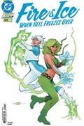 FIRE & ICE: WHEN HELL FREEZES OVER #1 