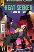 HEAT SEEKER: COMBUSTION: A GUN HONEY SERIES #1C 