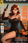 HEAT SEEKER: COMBUSTION: A GUN HONEY SERIES #1E 