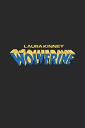 LAURA KINNEY: WOLVERINE #1D 