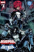 MARVEL/DC: DEADPOOL/BATMAN #1-BTCCK 