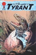 STEPHEN R. BISSETTE'S TYRANT #3 