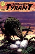 STEPHEN R. BISSETTE'S TYRANT #1 