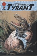 STEPHEN R. BISSETTE'S TYRANT #3-3rd 