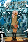 GOTHAM ACADEMY FIRST YEAR #1 