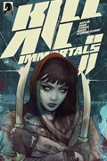 KILL ALL IMMORTALS II #3B 