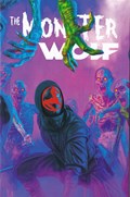 MARK SPEARS: MONSTERS - THE MONSTER & WOLF #1OO 