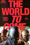 MARVEL KNIGHTS: THE WORLD TO COME #1 