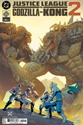 JUSTICE LEAGUE VS GODZILLA VS KONG 2 #2 