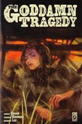 THE GODDAMN TRAGEDY #1B 