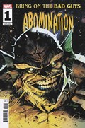 BRING ON THE BAD GUYS: ABOMINATION #1D 