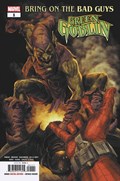 BRING ON THE BAD GUYS: GREEN GOBLIN #1 