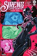 SIRENS: LOVE HURTS #1 