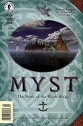 MYST: THE BOOK OF THE BLACK SHIPS #1 