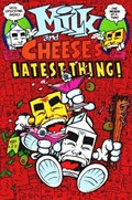 MILK & CHEESE #7 