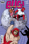 BUG! THE ADVENTURES OF FORAGER #3 