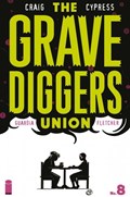 THE GRAVEDIGGERS UNION #8 