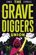 THE GRAVEDIGGERS UNION #7 