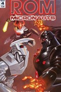 ROM & THE MICRONAUTS #4 