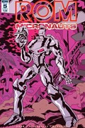ROM & THE MICRONAUTS #5B 