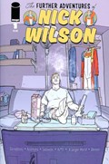 THE FURTHER ADVENTURES OF NICK WILSON #1 