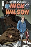 THE FURTHER ADVENTURES OF NICK WILSON #2B 