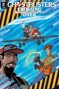 GHOSTBUSTERS: CROSSING OVER #2 