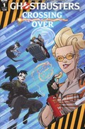 GHOSTBUSTERS: CROSSING OVER #1B 