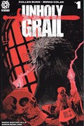UNHOLY GRAIL #1B 