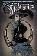 LADY MECHANIKA: THE CLOCKWORK ASSASSIN #1 