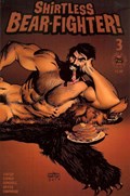 SHIRTLESS BEAR-FIGHTER #3-RI 