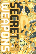 SECRET WEAPONS #3 