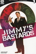 JIMMY'S BASTARDS #1 