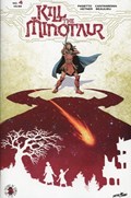 KILL THE MINOTAUR #4 