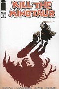 KILL THE MINOTAUR #5B 