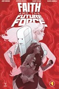 FAITH AND THE FUTURE FORCE #1-RI 